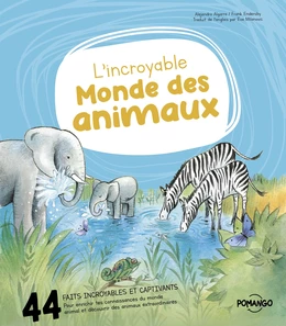 L'incroyable monde des animaux