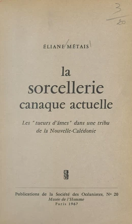 La sorcellerie canaque actuelle