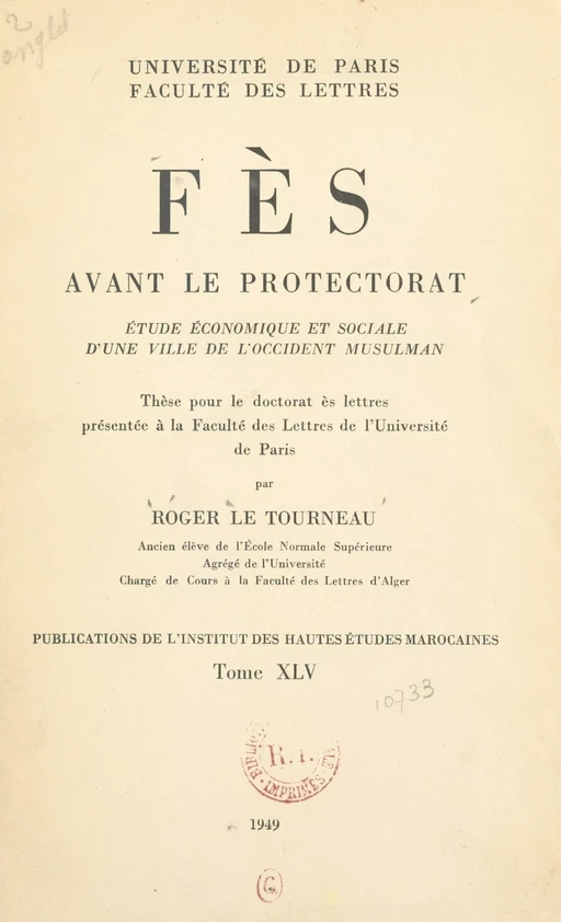 Fès avant le protectorat - Roger Le Tourneau - FeniXX réédition numérique