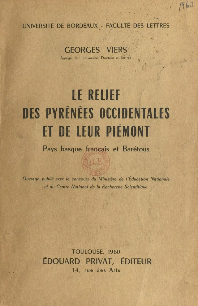 Le relief des Pyrénées occidentales et de leur piémont - Georges Viers - FeniXX réédition numérique