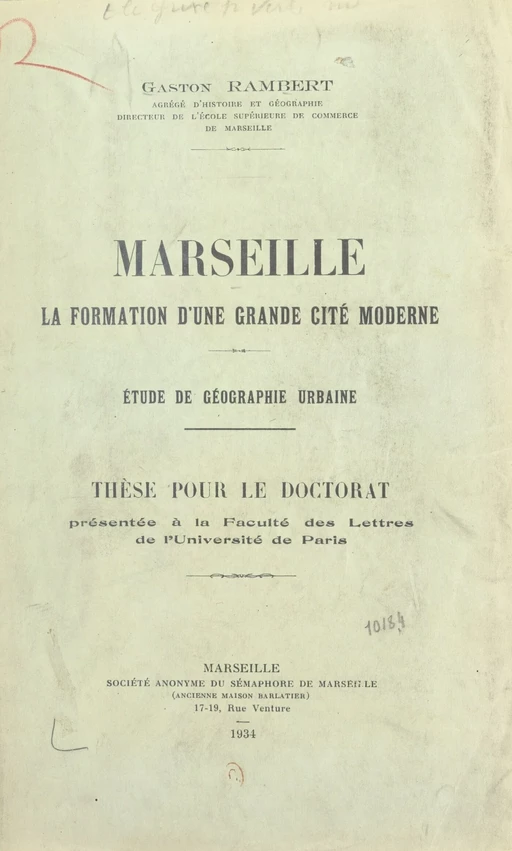 Marseille, la formation d'une grande cité moderne - Gaston Rambert - FeniXX réédition numérique