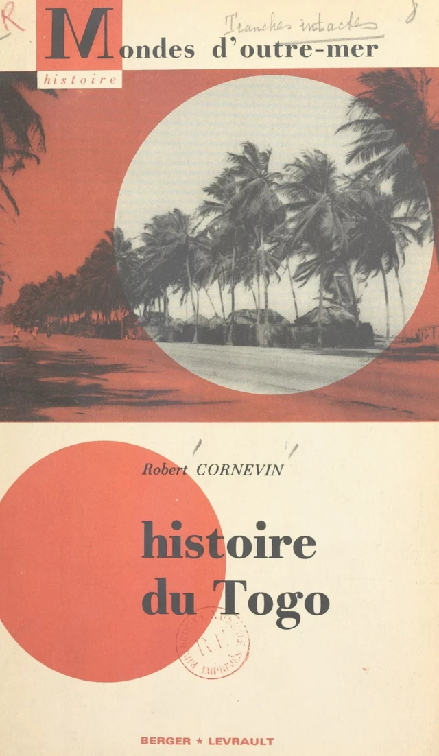 Histoire du Togo - Robert Cornevin - FeniXX réédition numérique