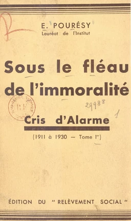 Sous le fléau de l'immoralité (1)