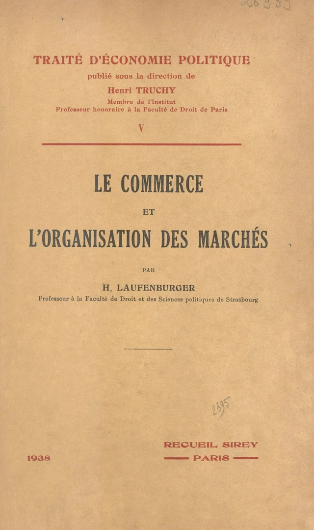 Le commerce et l'organisation des marchés - Henry Laufenburger - FeniXX réédition numérique