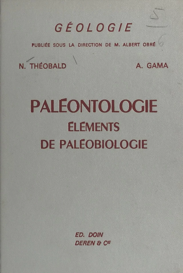 Paléontologie - Adrien Gama, Nicolas Théobald - FeniXX réédition numérique