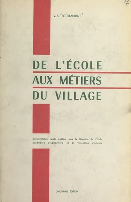 De l'école aux métiers du village