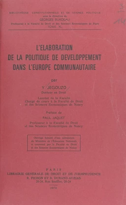 L'élaboration de la politique de développement dans l'Europe communautaire