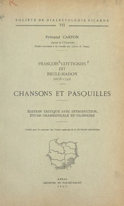 François Cottignies, dit Brûle-Maison (1678-1740) : chansons et pasquilles