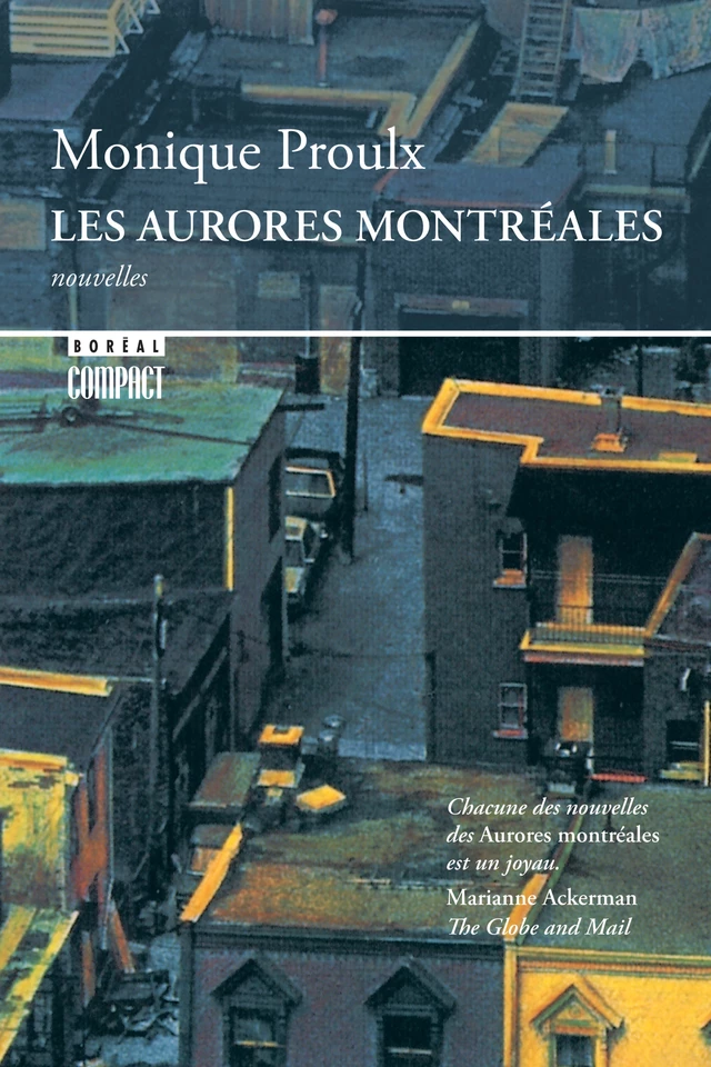 Les Aurores montréales - Monique Proulx - Editions du Boréal