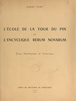 L'école de La Tour du Pin et l'encyclique Rerum novarum