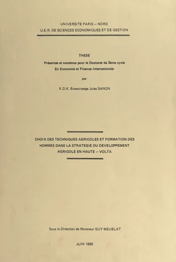 Choix des techniques agricoles et formation des hommes dans la stratégie du développement agricole en Haute-Volta