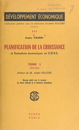 Planification de la croissance et fluctuations économiques en U.R.S.S. (1)