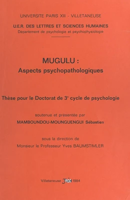 Mugulu : aspects psychopathologiques