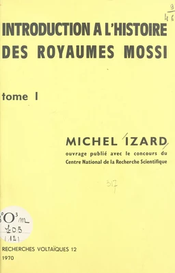 Introduction à l'histoire des royaumes mossi (1)