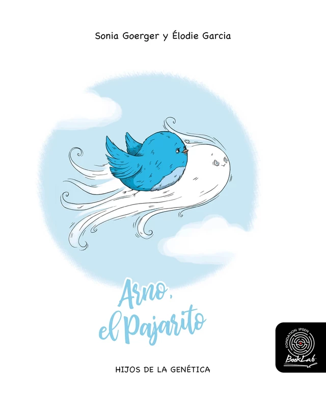 Arno, el Pajarito - Sonia Goerger - Fondation Ipsen BookLab