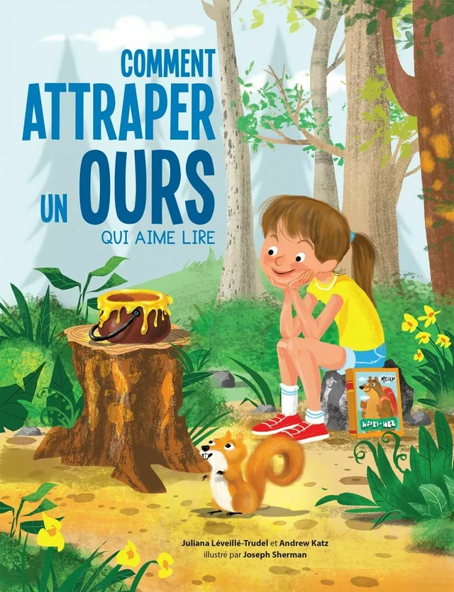 Comment attraper un ours qui aime lire - Juliana Léveillé-Trudel, Andrew Katz - CrackBoom! Livres