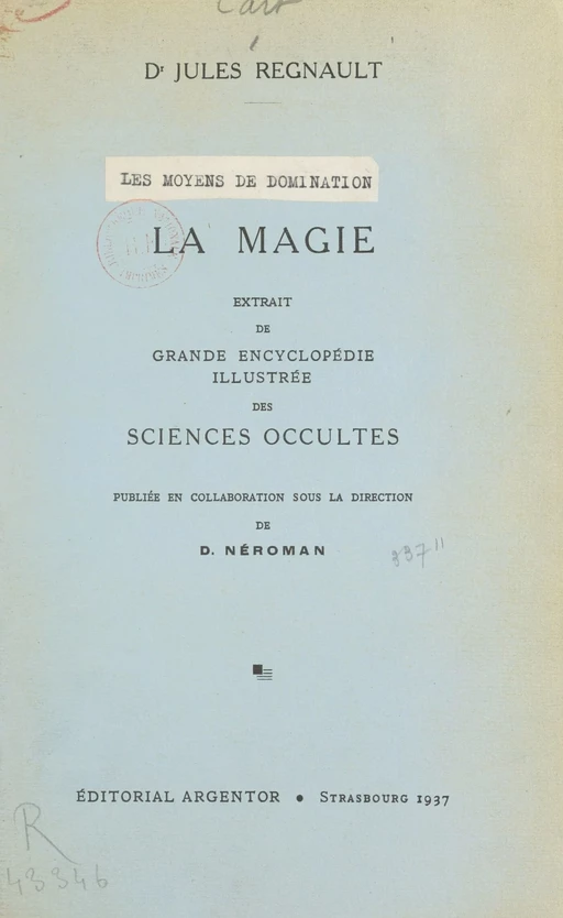 Les moyens de domination : la magie - Jules Regnault - FeniXX réédition numérique