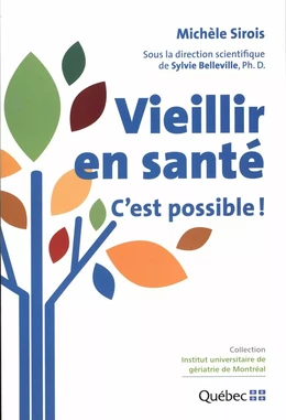 Vieillir en santé : C'est possible !