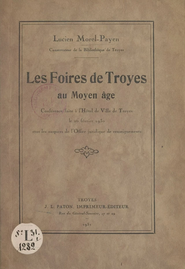 Les foires de Troyes au Moyen Âge - Lucien Morel-Payen - FeniXX réédition numérique