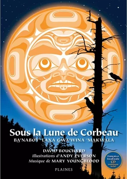 Sous la lune de Corbeau