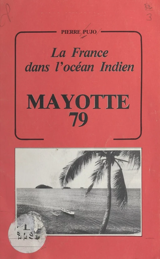 Mayotte 79 - Pierre Pujo - FeniXX réédition numérique