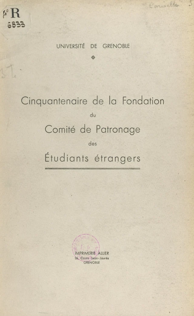 Cinquantenaire de la fondation du Comité de patronage des étudiants étrangers - Americo Bertuccioli, Armand Caraccio, Maurice Gariel - FeniXX réédition numérique