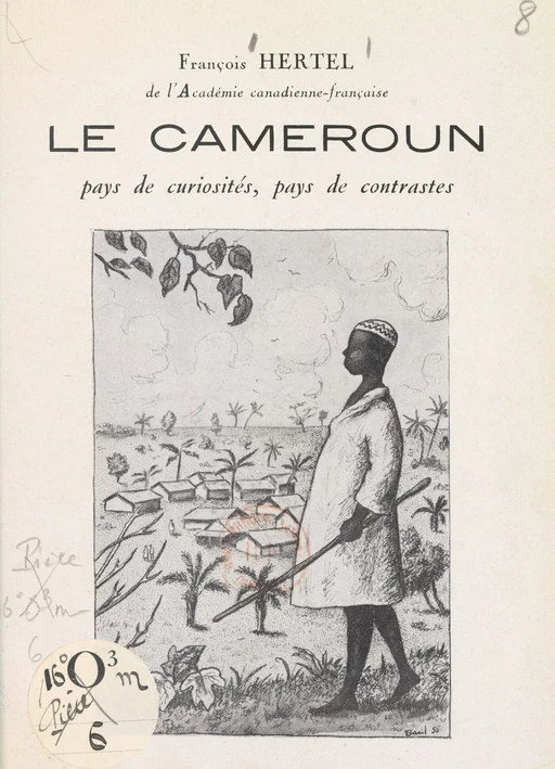 Le Cameroun - François Hertel - FeniXX réédition numérique