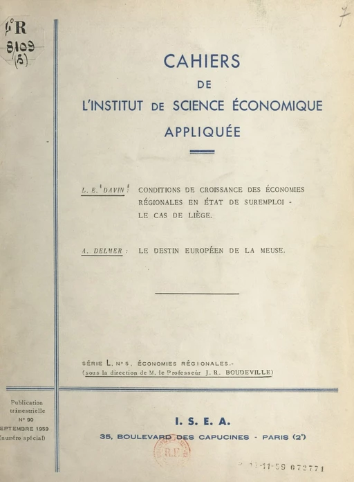 Conditions de croissance des économies régionales en état de suremploi, le cas de Liège - Louis E. Davin, André Delmer - FeniXX réédition numérique