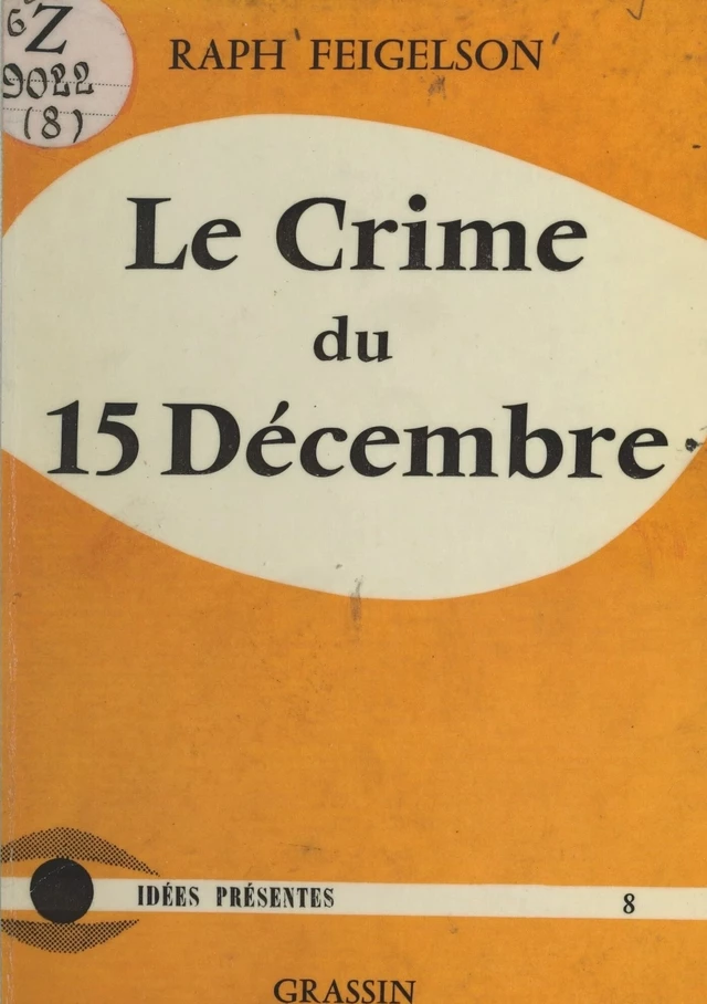 Le crime du 15 décembre - Raph Feigelson - FeniXX réédition numérique