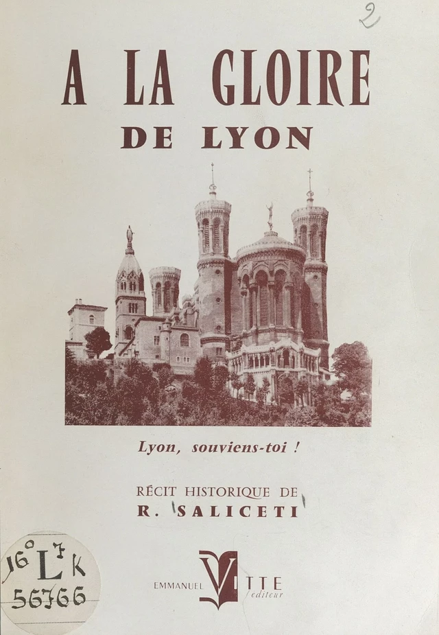 À la gloire de Lyon - Roger Saliceti - FeniXX réédition numérique