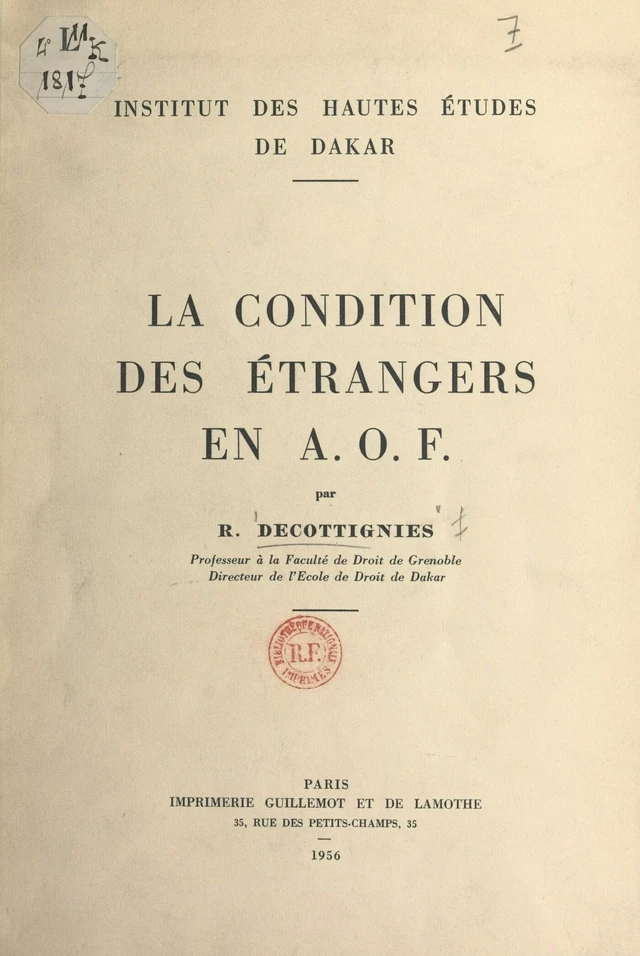 La condition des étrangers en A.O.F. - Roger Decottignies - FeniXX réédition numérique