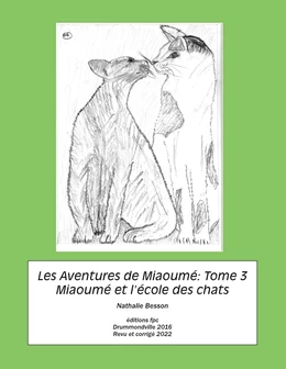 Les Aventures de Miaoumé, Tome 3. Miaoumé et l'école des cha