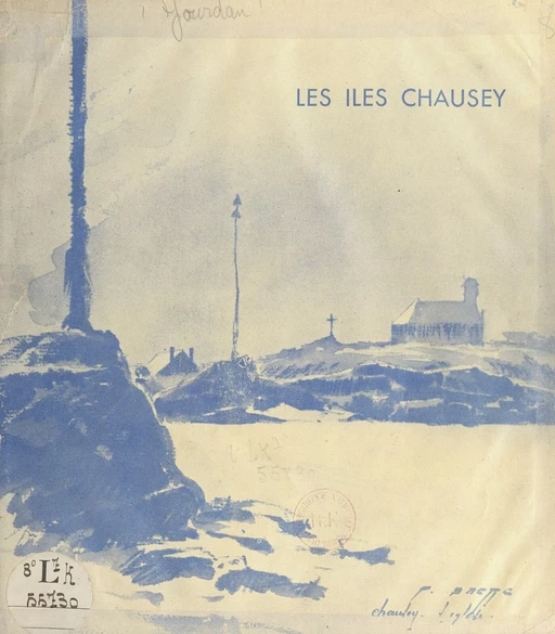 Les îles Chausey - Pierre Jourdan - FeniXX réédition numérique