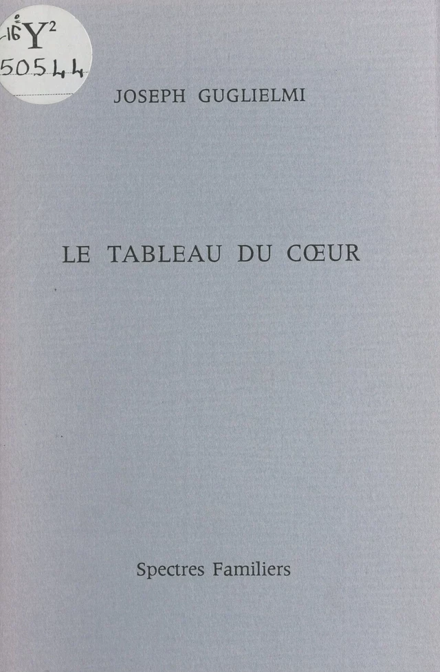 Le tableau du cœur - Joseph Guglielmi - FeniXX réédition numérique