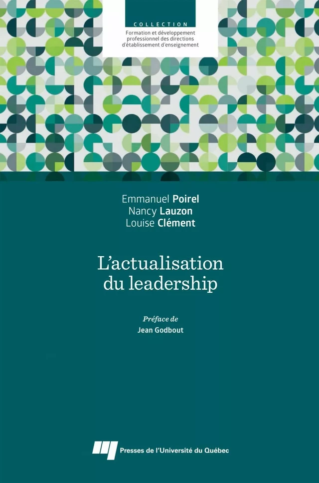 L'actualisation du leadership - Emmanuel Poirel, Nancy Lauzon, Louise Clément - Presses de l'Université du Québec