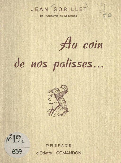 Au coin de nos palisses... - Jean Sorillet - FeniXX réédition numérique