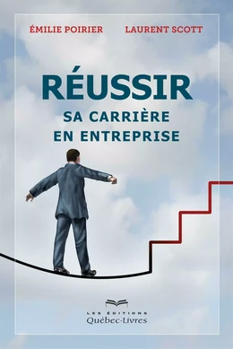 Réussir sa carrière en entreprise