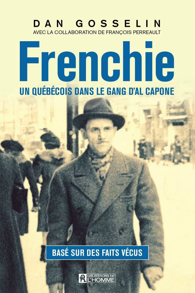 Frenchie - Dan Gosselin, Francois Perreault - Les Éditions de l'Homme