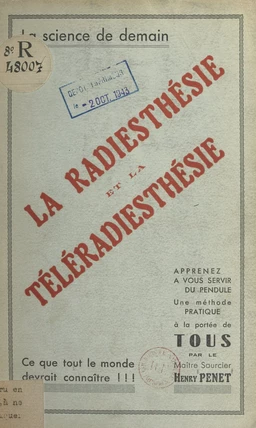 La radiesthésie et la téléradiesthésie