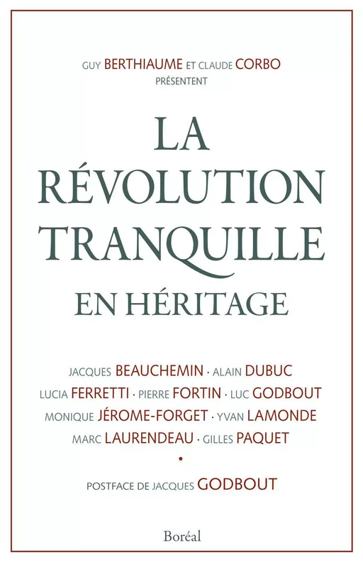 La Révolution tranquille en héritage - Guy Berthiaume, Claude Corbo - Editions du Boréal