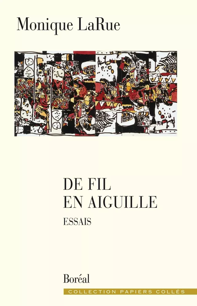 De fil en aiguille - Monique LaRue - Editions du Boréal