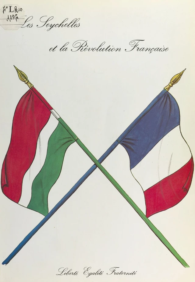 Les Seychelles et la Révolution française - Jean-Michel Filliot - FeniXX réédition numérique