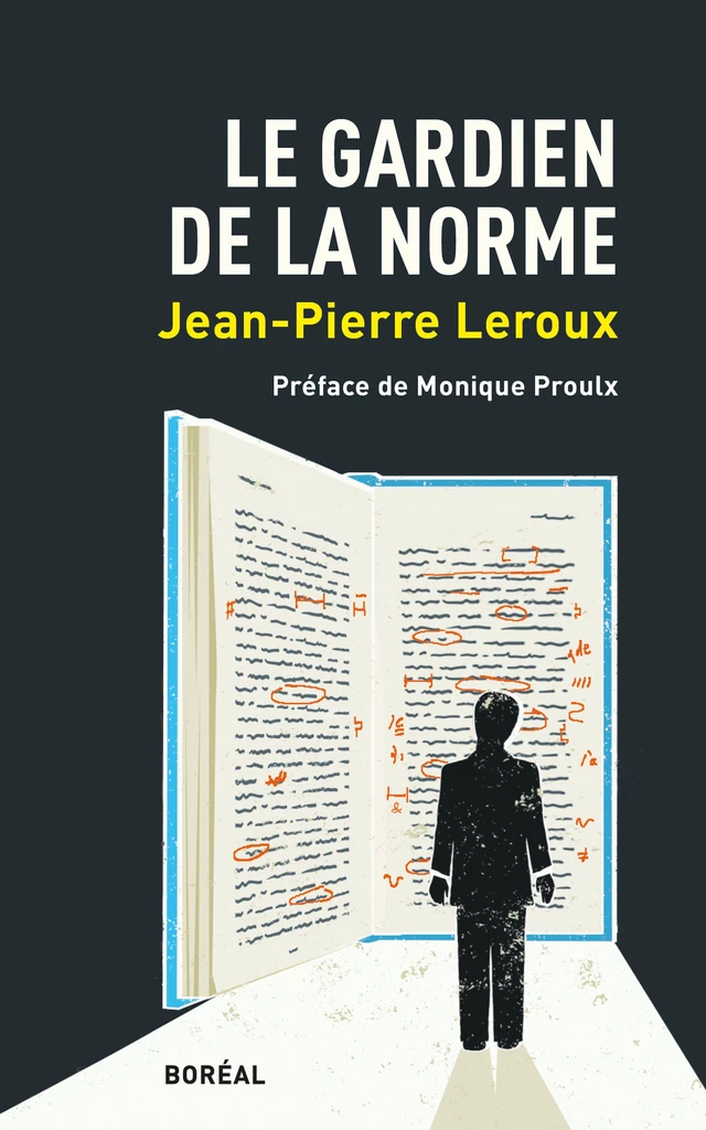 Le Gardien de la norme - Jean-Pierre Leroux - Editions du Boréal