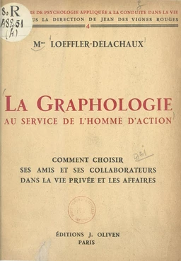 La graphologie au service de l'homme d'action