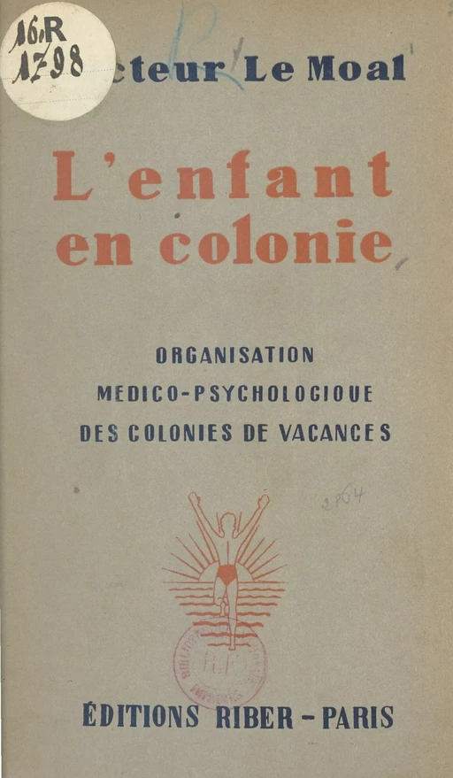 L'enfant en colonie - Georges Le Moal - FeniXX réédition numérique