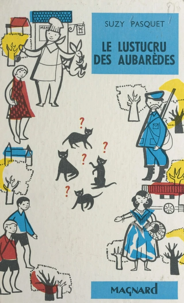 Le lustucru des Aubarèdes - Suzy Pasquet - FeniXX réédition numérique