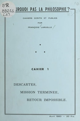 Descartes, mission terminée, retour impossible