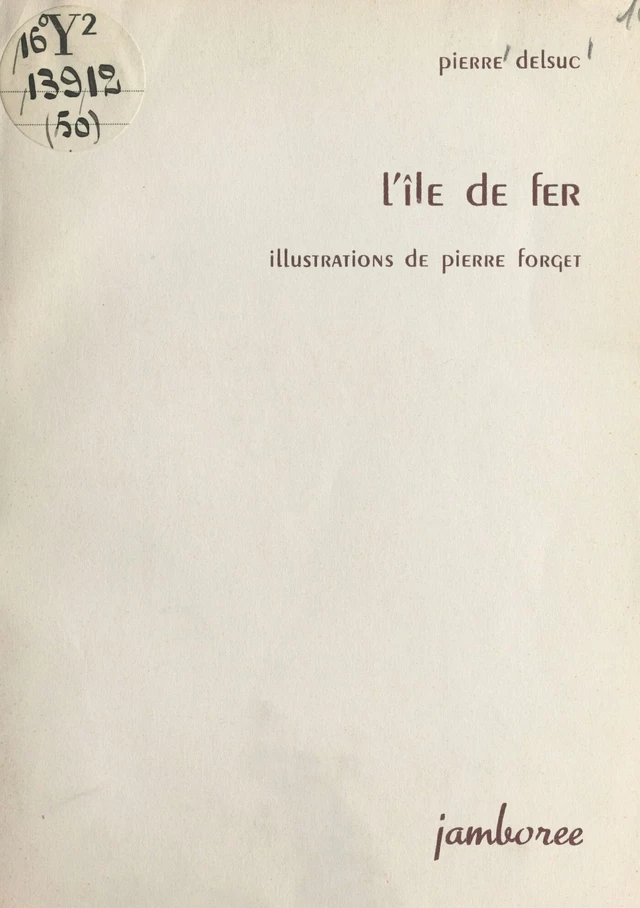 L'île de fer - Pierre Delsuc - FeniXX réédition numérique