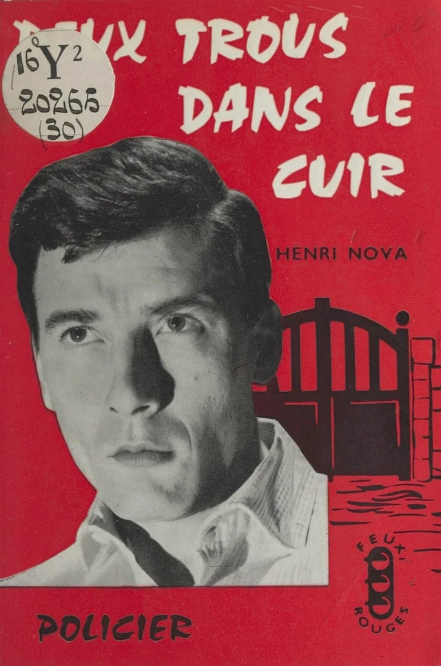 Deux trous dans le cuir - Roger Henri-Nova - FeniXX réédition numérique