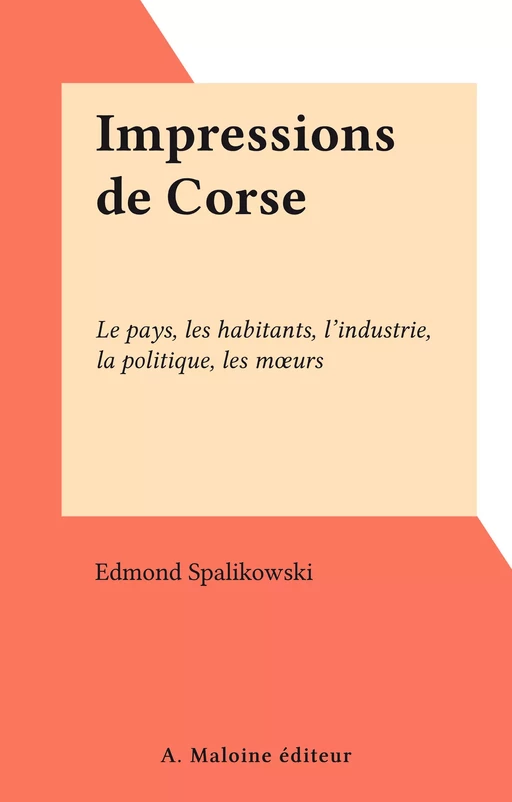 Impressions de Corse - Edmond Spalikowski - FeniXX réédition numérique